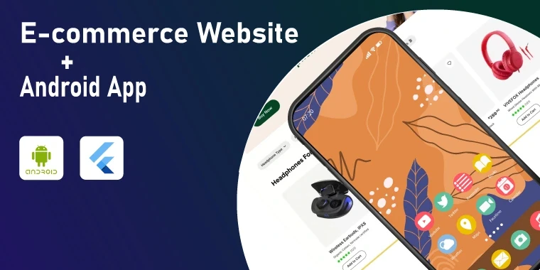 We develop eCommerce websites and Android apps using Laravel and Flutter.